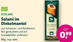 Biomarkt ECOLAND Salami im Dinkelmantel Angebot