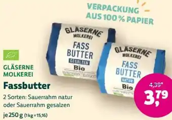 Biomarkt GLÄSERNE MOLKEREI Fassbutter Angebot