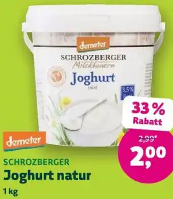 Biomarkt demeter SCHROZBERGER Joghurt natur Angebot