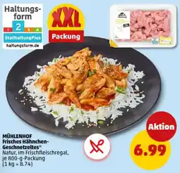 PENNY MÜHLENHOF Frisches Hähnchen Geschnetzeltes Angebot