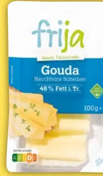 NETTO Frija Hauchfeine Scheiben Gouda Angebot