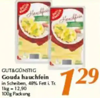 inkoop GUT&GÜNSTIG Gouda hauchfein Angebot