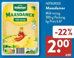 Aldi Süd HOFBURGER Maasdamer Angebot