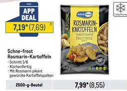 METRO Schne frost ROSMARIN- KARTOFFELN Angebot