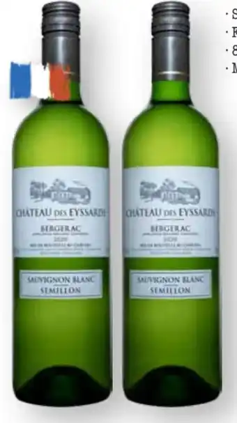 Scheck-in-Center Chateau des Eyssards Sauvignon Blanc Semillon Angebot