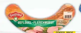 E-Center Gutfried Geflügel-Fleischwurst Angebot