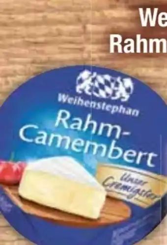 E-Center Weihenstephan Rahm-Camembert Angebot