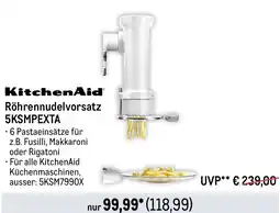 METRO KitchenAid Röhrennudelvorsatz 5KSMPEXTA Angebot