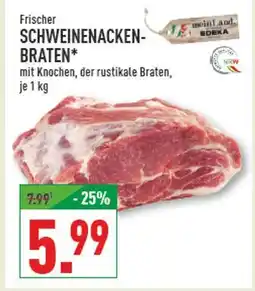 Marktkauf Meinland edeka frischer schweinenacken-braten Angebot