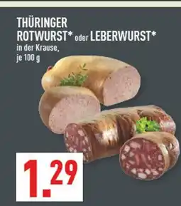 Marktkauf Thüringer rotwurst oder leberwurst Angebot