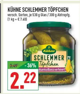 Marktkauf Kühne schlemmer töpfchen Angebot