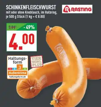 Marktkauf Rasting schinkenfleischwurst Angebot