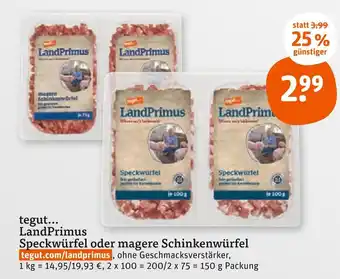 tegut Tegut... landprimus speckwürfel oder magere schinkenwürfel Angebot