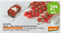 tegut Demeter bio-cherrystrauchtomaten Angebot