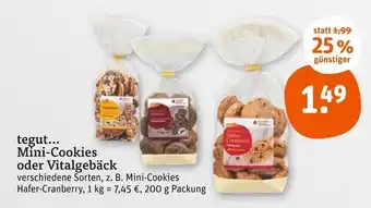 tegut Tegut... mini-cookies oder vitalgebäck Angebot