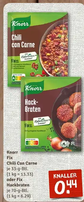 nahkauf Knorr fix chili con carne oder fix hackbraten Angebot