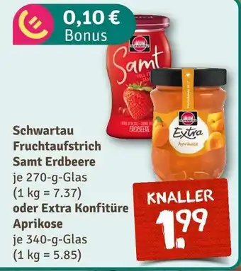 nahkauf Schwartau fruchtaufstrich oder extra konfitüre Angebot