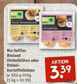 nahkauf Bio selfies dinkelblüten oder dinkel-kartoffelblüten Angebot