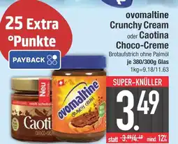 Edeka Ovomaltine oder caotina crunchy cream oder choco-creme Angebot