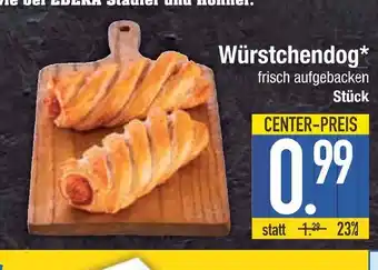 Edeka Würstchendog Angebot