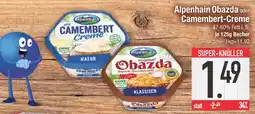 Edeka Alpenhain obazda oder camembert-creme Angebot