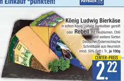 Edeka König ludwig bierkäse Angebot