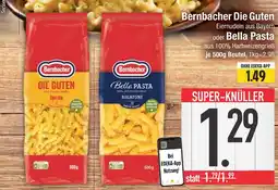 Edeka Bernbacher die guten oder bella pasta Angebot