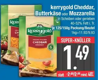 Edeka Kerrygold cheddar, butterkäse oder mozzarella Angebot