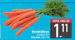 Edeka Bundmöhren Angebot