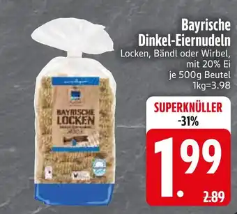 Edeka Bayrische locken bayrische dinkel-eiernudeln Angebot