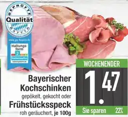 Edeka Qualität bayerischer kochschinken oder frühstücksspeck Angebot