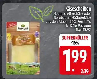 Edeka Alnatura käsescheiben Angebot