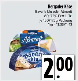 Edeka Bergader käse bavaria blu oder almzeit Angebot