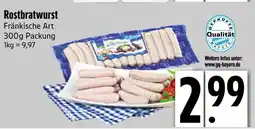 Edeka Geprüfte qualität bayern rostbratwurst Angebot