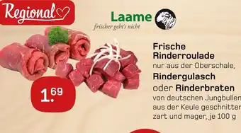 akzenta Laame frische rinderroulade oder rindergulasch oder rinderbraten Angebot