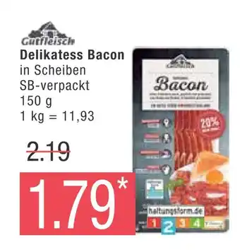 Marktkauf Gutfleisch delikatess bacon Angebot