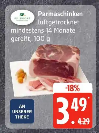 Edeka Feinkost parmaschinken Angebot