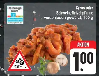 E-Center Gyros oder schweinefleischpfanne Angebot