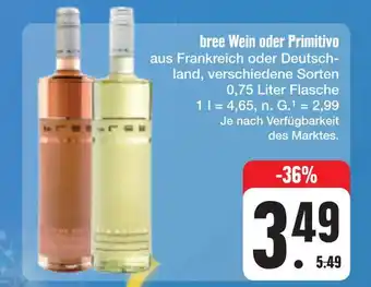 E-Center Bree wein oder primitivo Angebot