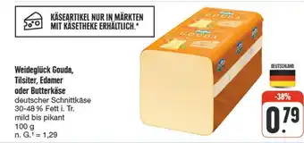 nah & gut Weideglück gouda, tilsiter, edamer oder butterkäse Angebot