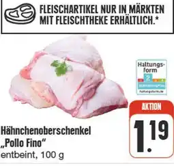 nah & gut Pollo fino hähnchenoberschenkel Angebot