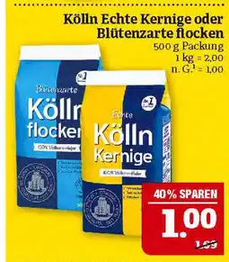 Marktkauf Kölln echte kernige oder blütenzarte flocken Angebot