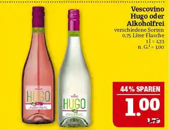 Marktkauf Vescovino hugo oder alkoholfrei Angebot