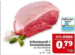 Marktkauf Schweinesaft- oder krustenbraten Angebot