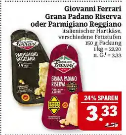 Marktkauf Giovanni ferrari grana padano riserva oder parmigiano reggiano Angebot