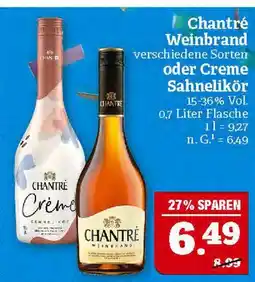 Marktkauf Chantré weinbrand oder creme sahnelikör Angebot