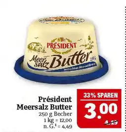 Marktkauf Président meersalz butter Angebot