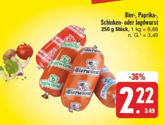 Edeka Bier-, paprika-, schinken- oder jagdwurst Angebot