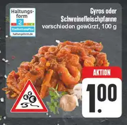 Edeka Gyros oder schweinefleischpfanne Angebot