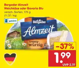 Netto Marken-Discount Bergader almzeit weichkäse oder bavaria blu Angebot